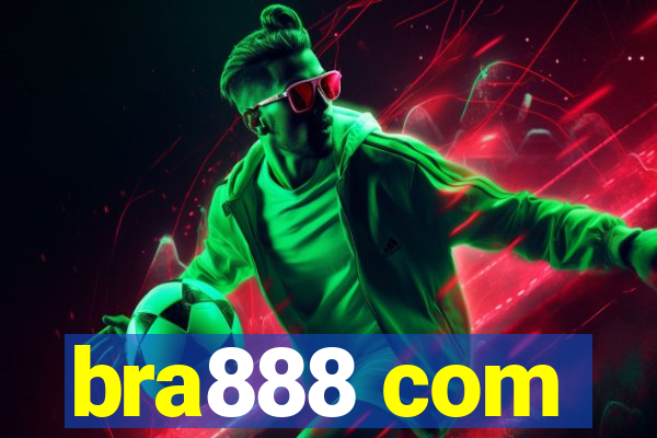 bra888 com